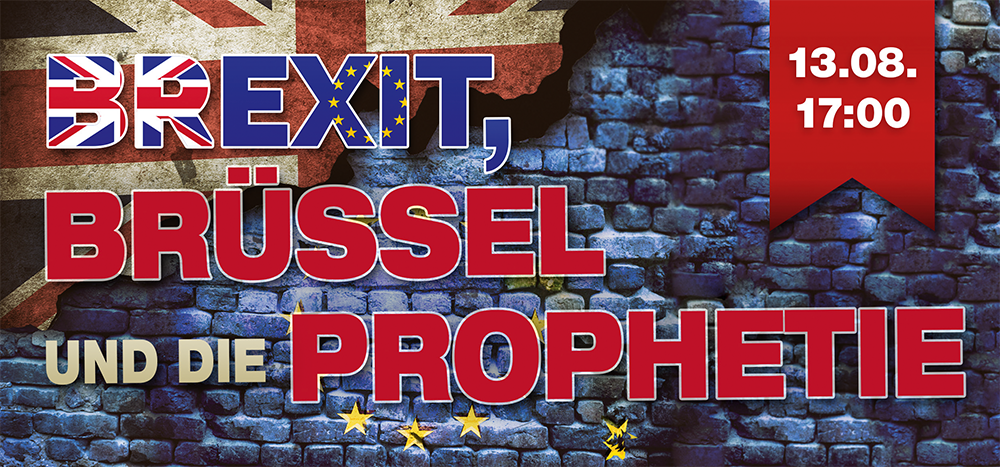 Brexit, Brüssel und die Prophetie